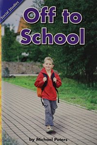 Reading 2008 Concept Literacy Leveled Reader Grade K.1.1 Off to School