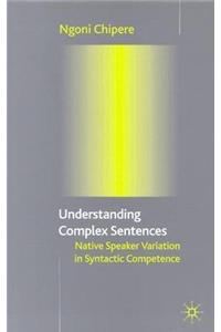 Understanding Complex Sentences
