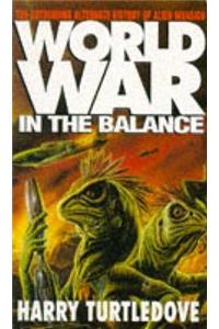 Worldwar: In the Balance