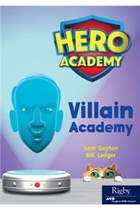 Villain Academy: Leveled Reader Set 13 Level R