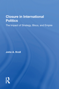 Closure in International Politics