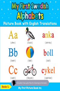 My First Swedish Alphabets Picture Book with English Translations