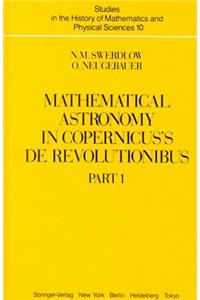 Mathematical Astronomy in Copernicus's De Revolutionibus