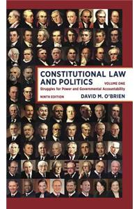 Constitutional Law and Politics: Struggles for Power and Governmental Accountability