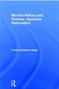 Marxist History and Postwar Japanese Nationalism