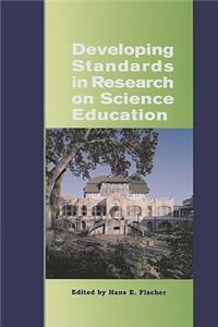 Developing Standards in Research on Science Education: The Esera Summer School 2004