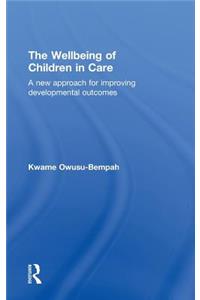 The Wellbeing of Children in Care
