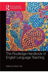 Routledge Handbook of English Language Teaching