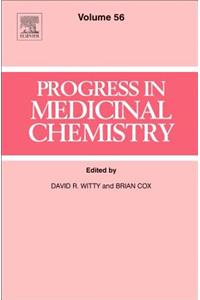 Progress in Medicinal Chemistry: Volume 56