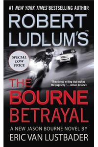 Robert Ludlum's (Tm) the Bourne Betrayal