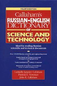 Callaham's Russian-English Dictionary of Science and Technology