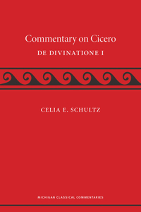 A Commentary on Cicero, De Divinatione I