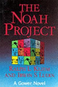 The Noah Project: Secrets of Practical Project Management