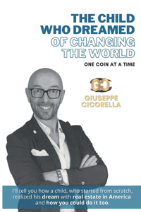 The child who dreamed of changing the world