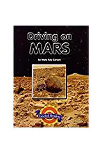 Houghton Mifflin Reading Leveled Readers: Level 4.1.3 on LVL Driving on Mars