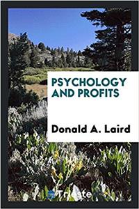 PSYCHOLOGY AND PROFITS