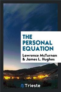 The Personal Equation