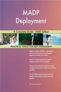 MADP Deployment A Complete Guide - 2020 Edition