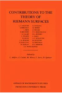 Contributions to the Theory of Riemann Surfaces