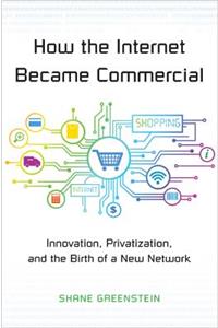 How the Internet Became Commercial