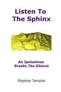 Listen To The Sphinx