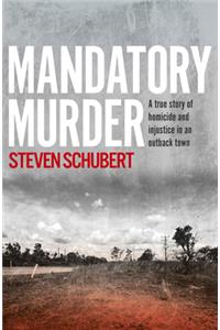 Mandatory Murder