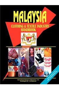 Malaysia Clothing & Textile Industry Handbook