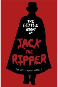 The Little Book of Jack the Ripper