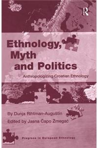 Ethnology, Myth and Politics