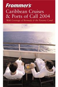 Frommer's Caribbean Cruises and Ports of Call: 2004