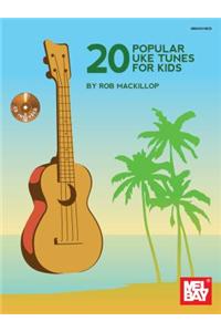 20 Popular Uke Tunes for Kids