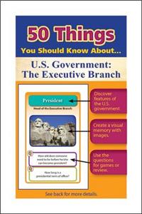 50 Things You Should Know about U.S. Government