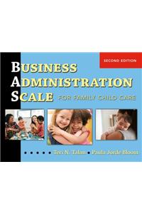 Business Administration Scale for Family Child Care (BAS)