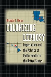 Colonizing Leprosy