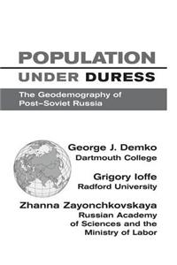 Population Under Duress