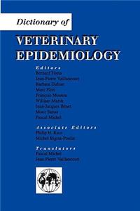 Dictionary of Veterinary Epide