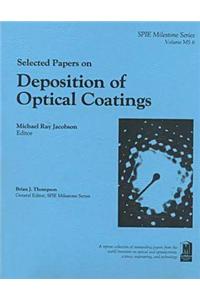 Selected Papers on Deposition of Optical Coatings