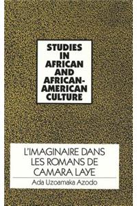 L'Imaginaire Dans Les Romans De Camara Laye