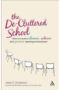 The De-Cluttered School