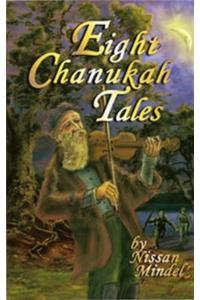 Eight Chanukah Tales