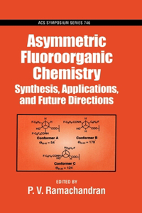 Asymmetric Fluoroorganic Chemistry