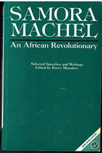 SAMORA MACHEL AN AFRICAN REV