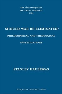 Should War be Eliminated?