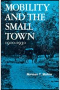 Mobility and the Small Town, 1900-1930