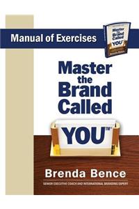 Master the Brand Called YOU - Manual of Exercises