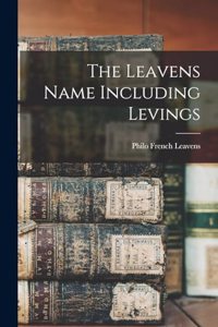 Leavens Name Including Levings