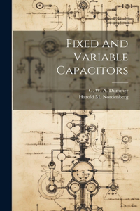 Fixed And Variable Capacitors