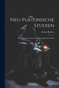 Neu-Platonische Studien