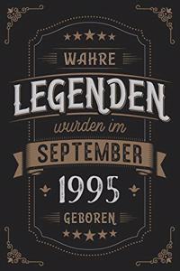 Wahre Legenden wurden im September 1995 geboren