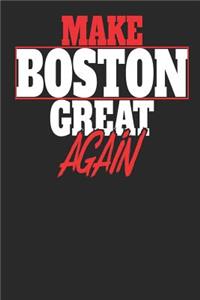 Make Boston Great Again